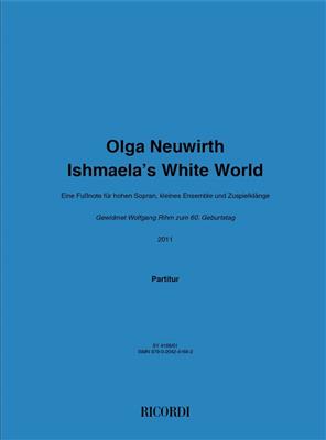 Olga Neuwirth: Ishmaela’s White World: Kammerensemble