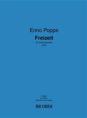 Enno Poppe: Freizeit: Streichquartett