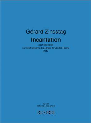 Gérard Zinsstag: Incantation: Flöte Solo