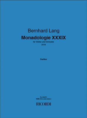Bernhard Lang: Monadologie XXXIX: Orchester mit Solo