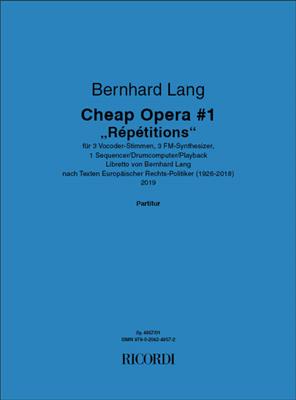 Bernhard Lang: Cheap Opera #1: Gesang mit sonstiger Begleitung