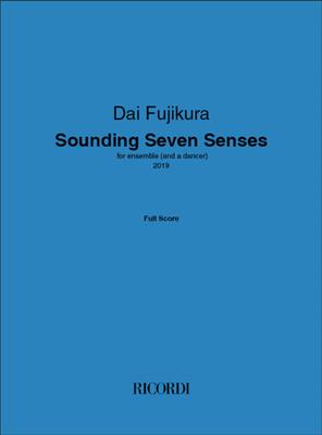 Dai Fujikura: Sounding Seven Senses: Kammerensemble