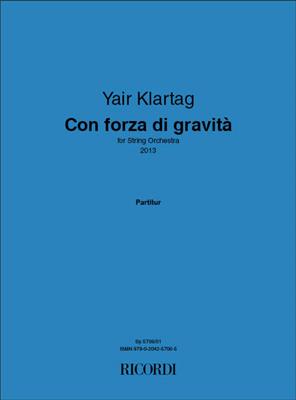 Yair Klartag: Con forza di gravità: Streichorchester