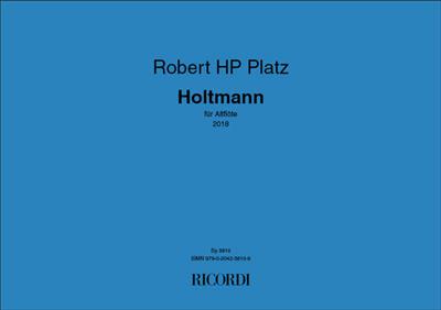 Robert HP Platz: Holtmann: Flöte Solo