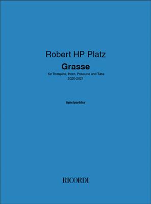 Robert HP Platz: Grasse: Blechbläser Ensemble