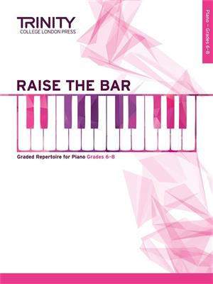 Raise The Bar - Grade 6-8: Klavier Solo