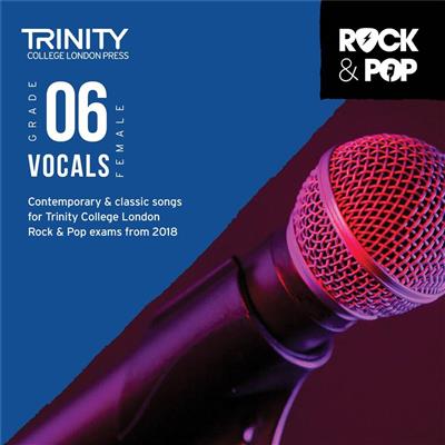 Trinity Rock & Pop Vocals Female Grade 6 CD