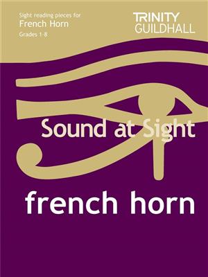 Sound At Sight French Horn - Grades 1-8: Horn Solo