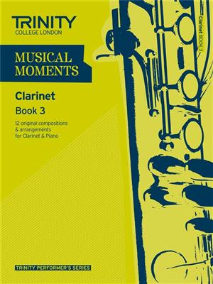 Musical Moments - Clarinet Book 3: Klarinette Solo