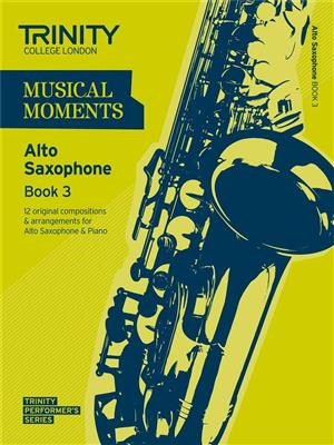 Musical Moments - Alto Saxophone Book 3: Saxophon