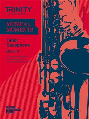 Musical Moments - Tenor Saxophone Book 4: Saxophon