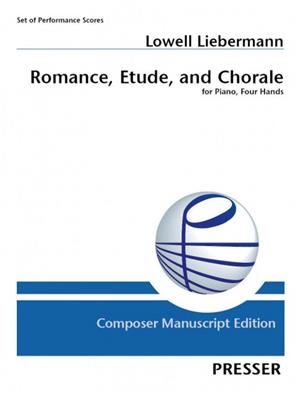 Lowell Liebermann: Romance, Etude, and Chorale: Klavier vierhändig