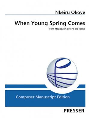 Nkeiru Okoye: When Young Spring Comes: Klavier Solo