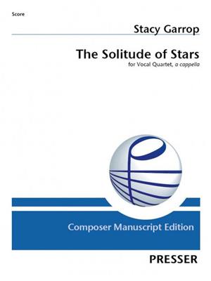 Stacy Garrop: The Solitude of Stars: Gemischter Chor mit Begleitung