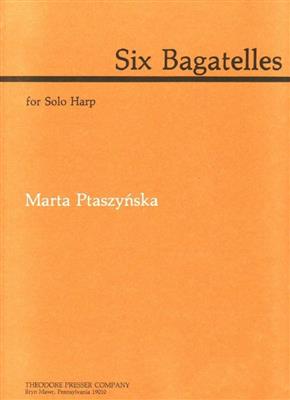 Marta Ptaszynska: Six Bagateles: Harfe Solo