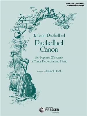 Johann Pachelbel: Canon D S(T): (Arr. Daniel Dorff): Sopranblockflöte mit Begleitung