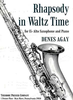Denes Agay: Rhapsody In Waltz Time: Altsaxophon mit Begleitung