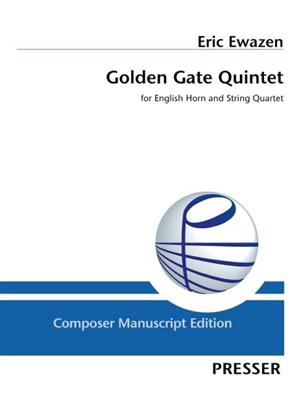 Eric Ewazen: Golden Gate Quintet: Kammerensemble