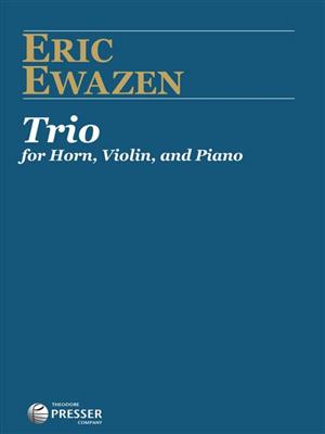 Eric Ewazen: Trio for Horn, Violin, and Piano: Kammerensemble