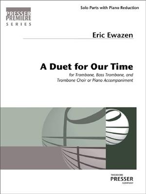 Eric Ewazen: A Duet for Our Time: Gemischtes Blechbläser Duett