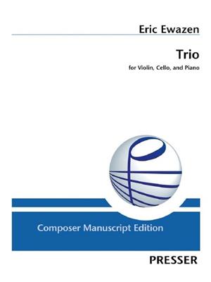 Eric Ewazen: Trio: Klaviertrio