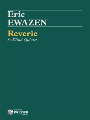 Eric Ewazen: Reverie: Bläserensemble