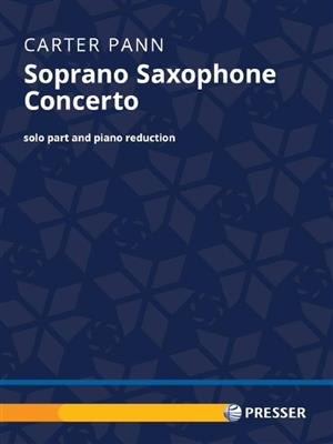 Carter Pann: Soprano Saxophone Concerto: Sopransaxophon mit Begleitung