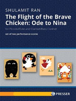 Shulamit Ran: The Flight of the Brave Chicken: Ode to Nina: Gemischtes Holzbläser Duett