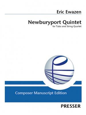 Eric Ewazen: Newburyport Quintet : Kammerensemble