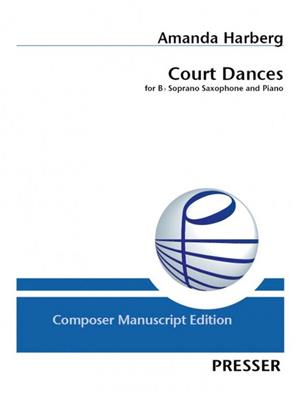 Amanda Harberg: Court Dances: Sopransaxophon mit Begleitung