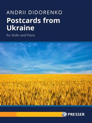 Andrii Didorenko: Postcards from Ukraine: Violine mit Begleitung