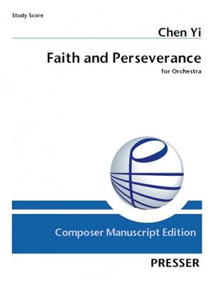 Yi Chen: Faith and Perseverance: Orchester