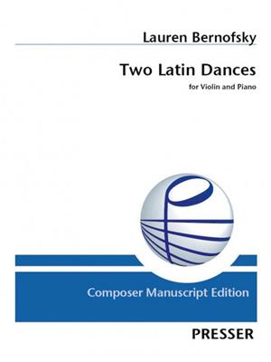 Lauren Bernofsky: Two Latin Dances: Violine mit Begleitung