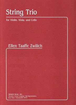 Ellen Taaffe Zwilich: String Trio: Streichtrio