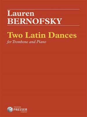 Lauren Bernofsky: Two Latin Dances: Posaune mit Begleitung
