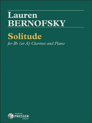 Lauren Bernofsky: Solitude: Klarinette mit Begleitung