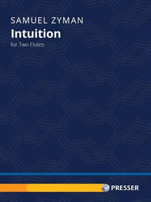Samuel Zyman: Intuition : Flöte Duett
