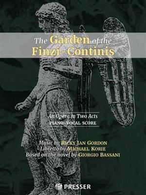Ricky Ian Gordon: The Garden of the Finzi-Continis: Gemischter Chor mit Ensemble