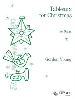 Gordon Young: Tableaux for Christmas: Orgel