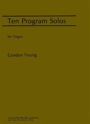 Gordon Young: Ten Program Solos: Orgel