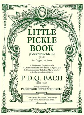 P.D.Q. Bach: Little Pickle Book: Orgel mit Begleitung