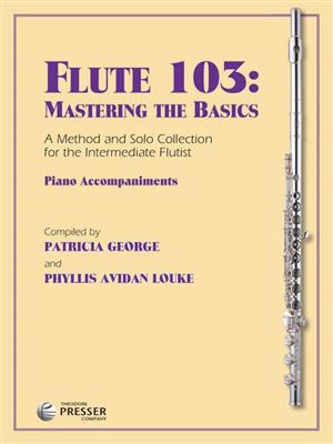 Flute 103: Mastering The Basics