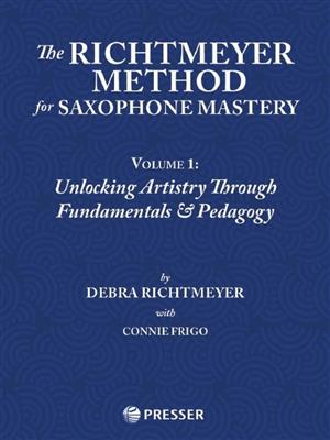 The Richtmeyer Method for Saxophone Mastery 1