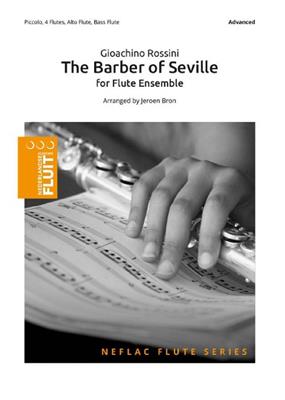 Gioachino Rossini: The Barber of Seville: (Arr. Jeroen Bron): Flöte Ensemble