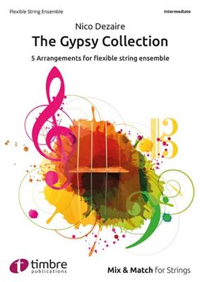 Nico Dezaire: The Gypsy Collection: Variables Ensemble