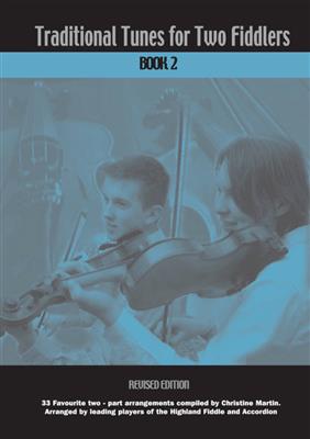 Traditional Tunes for Two Fiddlers Book 2: Violine Solo