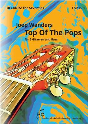 Joep Wanders: Top of the Pops: Gitarren Ensemble