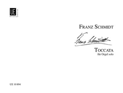 Franz Schmidt: Toccata: Orgel