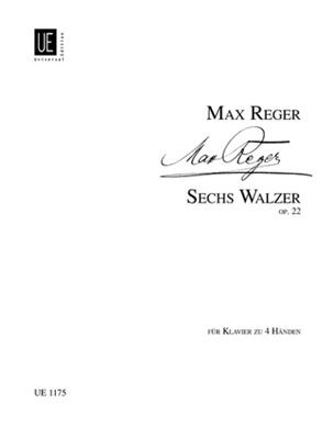 Max Reger: 6 Walzer: Klavier vierhändig