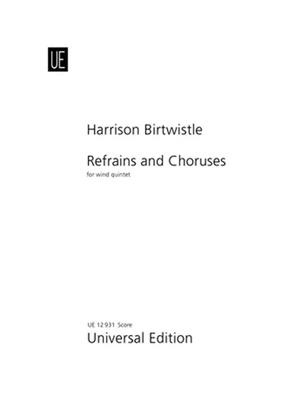 Harrison Birtwistle: Refrains and Choruses: Bläserensemble
